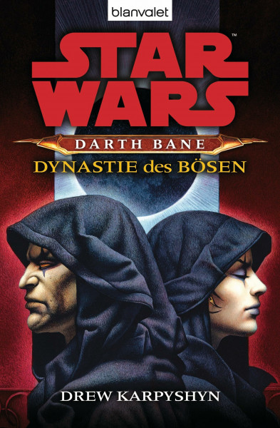 Star Wars - Darth Bane 3: Dynastie des Bösen
