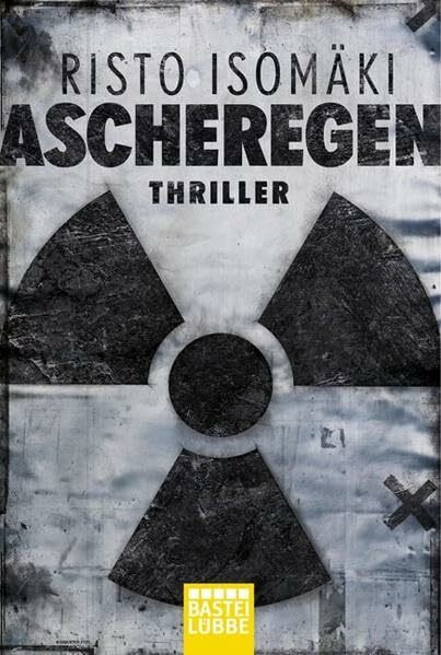 Ascheregen: Thriller: Thriller. Deutsche Erstveröffentlichung