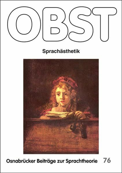 Sprachästhetik (Osnabrücker Beiträge zur Sprachtheorie (OBST))