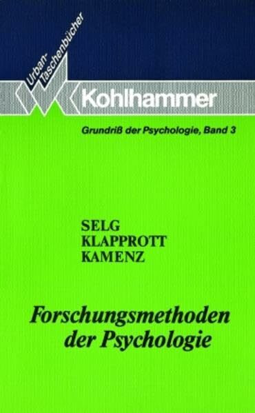 Forschungsmethoden der Psychologie (Grundriss der Psychologie)