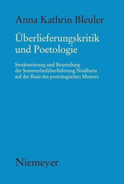 Überlieferungskritik und Poetologie