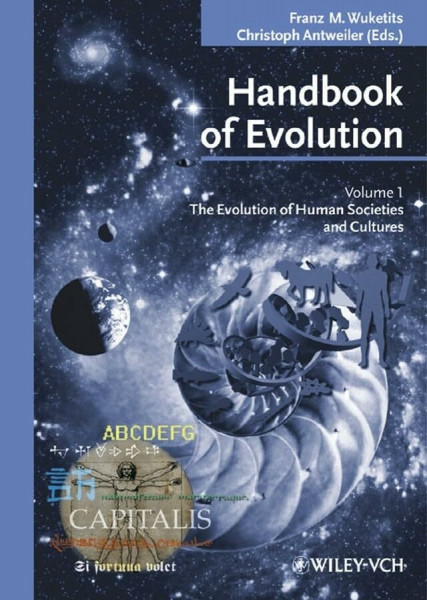 Handbook of Evolution: 2 Volume Set / The Evolution of Human Societies and Cultures (Handbook of Evolution: The Evolution of Human Societies and Cultures)