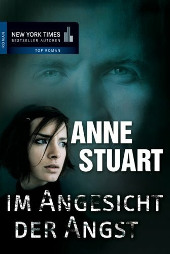 Im Angesicht der Angst: Roman. Deutsche Erstausgabe