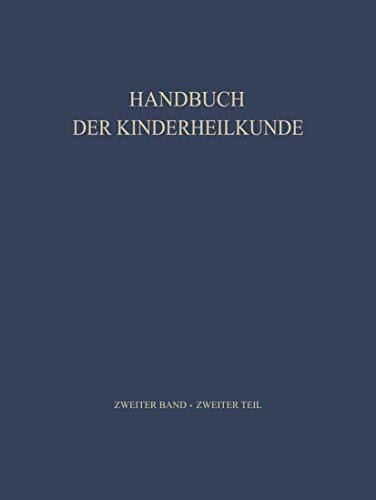 Pädiatrische Therapie (Handbuch der Kinderheilkunde, 2, Teil 2, Band 2)