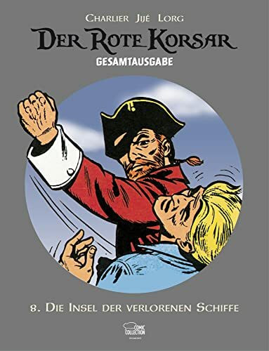 Der Rote Korsar Gesamtausgabe 08: Die Insel der verlorenen Schiffe
