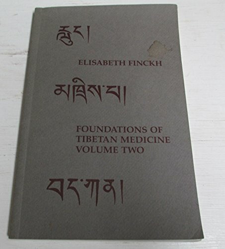Foundations of Tibetan Medicine: v. 2