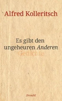 Es gibt den ungeheuren Anderen
