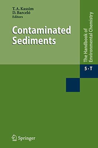 Contaminated Sediments (The Handbook of Environmental Chemistry, 5 / 5T)