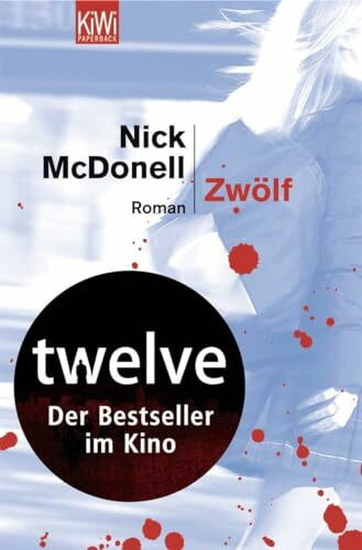 Zwölf: Roman