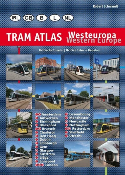 Tram Atlas Westeuropa/Western Europe: Benelux + Britische Inseln
