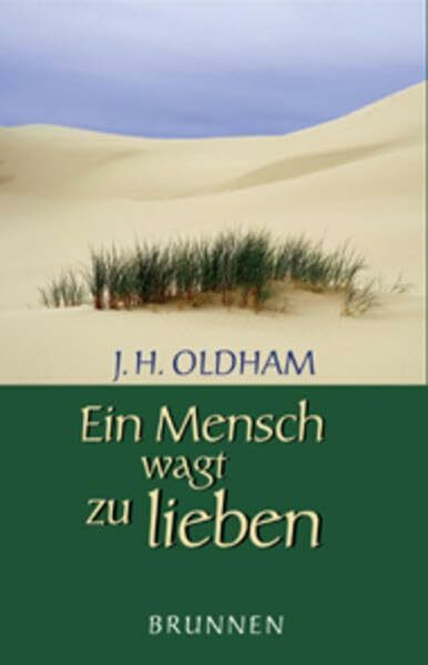 Ein Mensch wagt zu lieben: Florence Allshorn - Ein Leben im Dienst Christi (ABCteam-Taschenbücher - Brunnen)