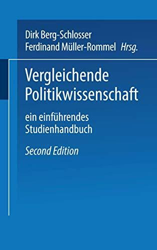 Vergleichende Politikwissenschaft: Ein einführendes Studienhandbuch (Universitätstaschenbücher) (German Edition) (Universitätstaschenbücher, 1391, Band 1391)