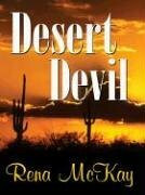 Desert Devil (Thorndike Press Large Print Romance Series)