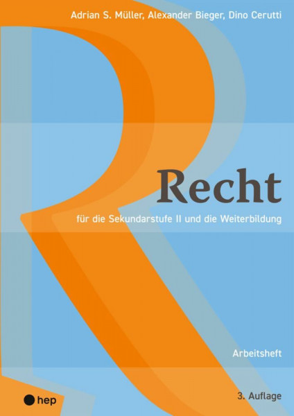 Recht Arbeitsheft: für die Sekundatstufe II und die Weiterbildung