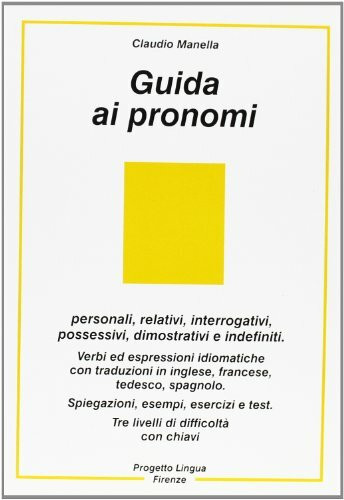 Guida ai pronomi (L' italiano per stranieri)