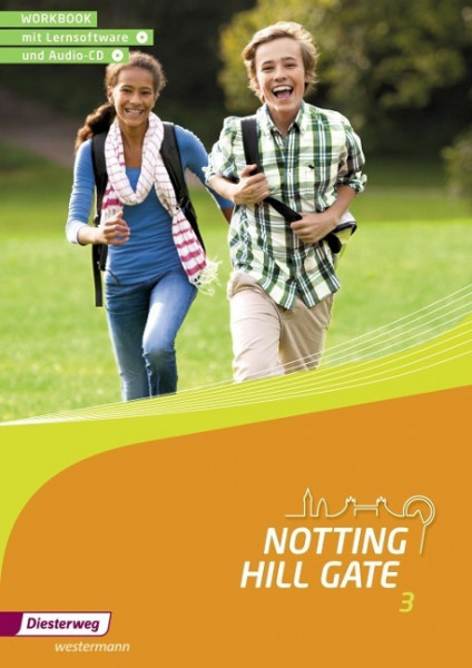 Notting Hill Gate 3: Workbook mit Lernsoftware und Audio-CD