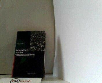 Keine Angst vor der Völkerwanderung