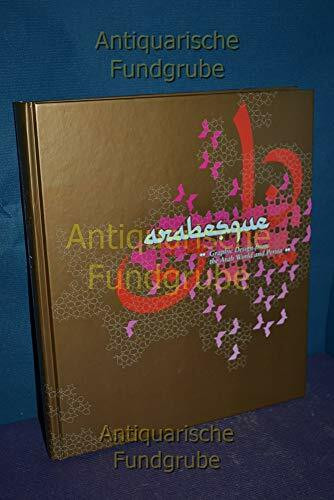 Arabesque: Graphic Design from the Arab World and Persia