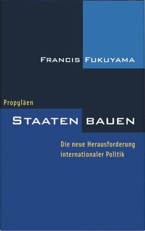 Staaten bauen. Die neue Herausforderung internationaler Politik Staaten bauen. Die neue Herausforderung internationaler Politik