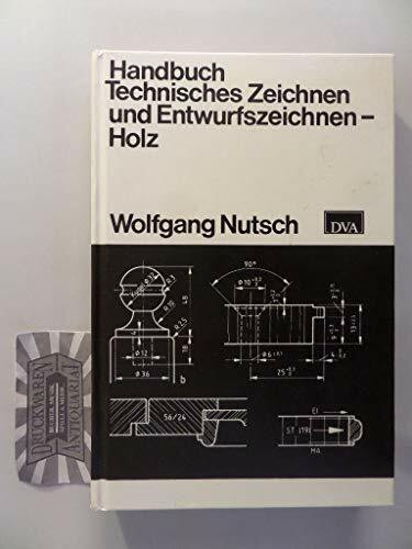 Handbuch Technisches Zeichnen und Entwurfszeichnen, Holz