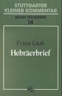 Stuttgarter Kleiner Kommentar, Neues Testament, 21 Bde. in 22 Tl.-Bdn., Bd.14, Hebräerbrief