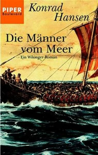 Die Männer vom Meer: Ein Wikinger-Roman (Piper Taschenbuch, Band 6033)
