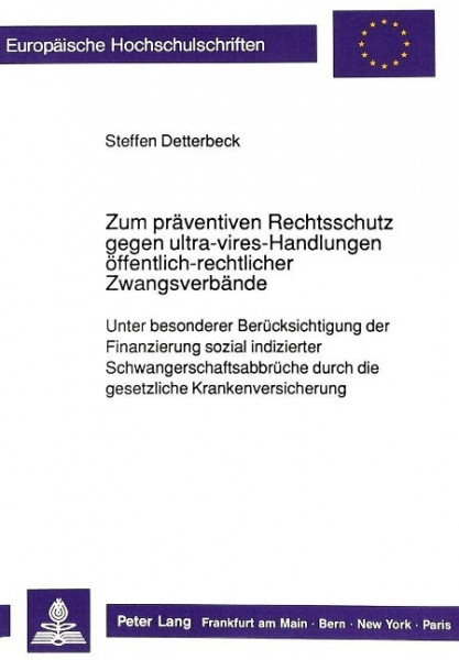 Zum präventiven Rechtsschutz gegen ultra-vires-Handlungen öffentlich-rechtlicher Zwangsverbände