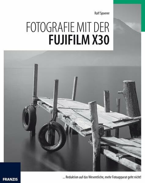 Fotografie mit der Fujifilm X30: ... Reduktion auf das Wesentliche, mehr Fotoapparat geht nicht!