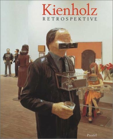 Kienholz Retrospektive