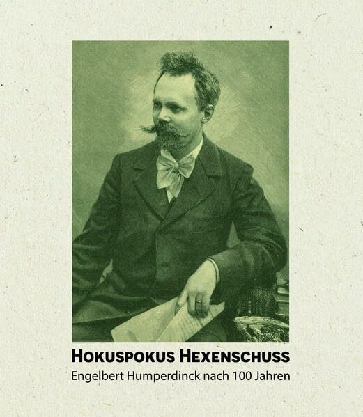 Hokuspokus Hexenschuss: Engelbert Humperdinck nach 100 Jahren