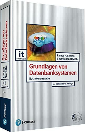 Grundlagen von Datenbanksystemen: Bachelorausgabe (Pearson Studium - IT)