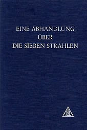 Esoterische Psychologie I (Eine Abhandlung über die Sieben Strahlen)