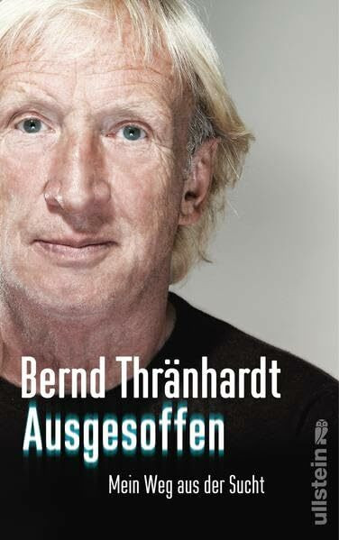 Ausgesoffen: Mein Weg aus der Sucht