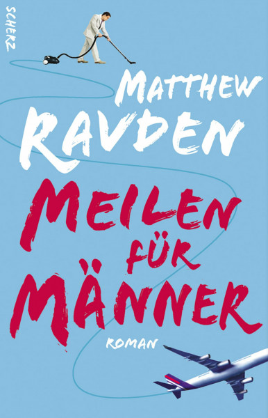 Meilen für Männer: Roman