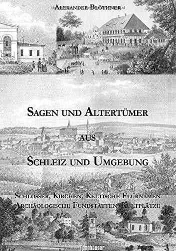 Sagen und Altertümer aus Schleiz und Umgebung