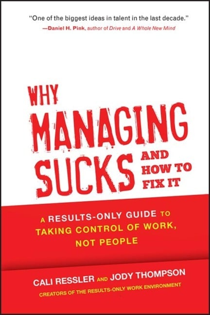Why Managing Sucks and How to Fix It Why Managing Sucks and How to Fix It