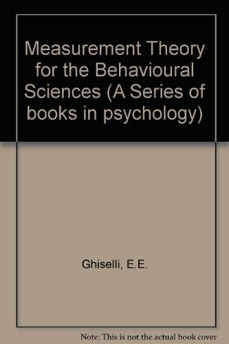 Measurement Theory for the Behavioural Sciences