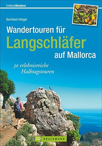 Wandertouren für Langschläfer: 30 erlebnisreiche Halbtagstouren schildert der Wanderführer Mallorca. Falls Sie Mallorca mit Kindern entdecken möchten: ... Mit GPS-Daten zum Download (Erlebnis Wandern)