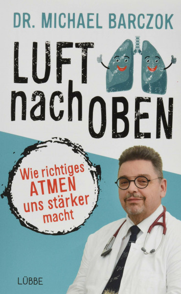 Luft nach oben: Wie richtiges Atmen uns stärker macht