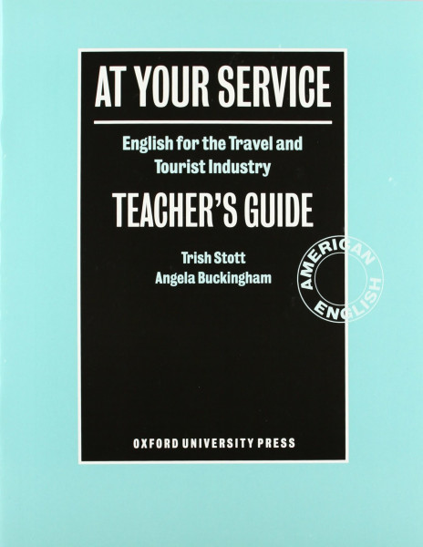 At Your Service: Teacher's Book: Teacher's Guide