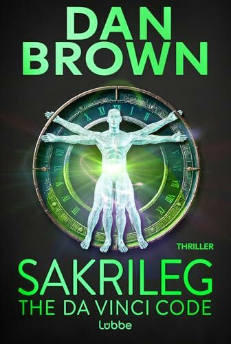Sakrileg - The Da Vinci Code (Robert Langdon 2): Thriller. Der Weltbestseller über die größte Verschwörung der letzten 2.000 Jahre. Robert Langdon, Bd. 2