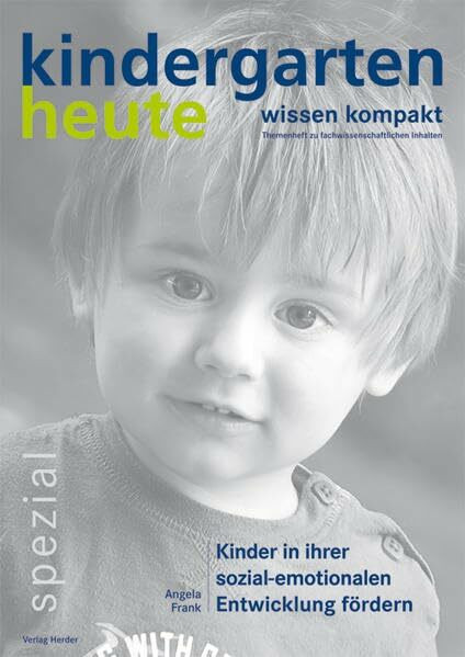 Kinder in ihrer sozial-emotionalen Entwicklung fördern