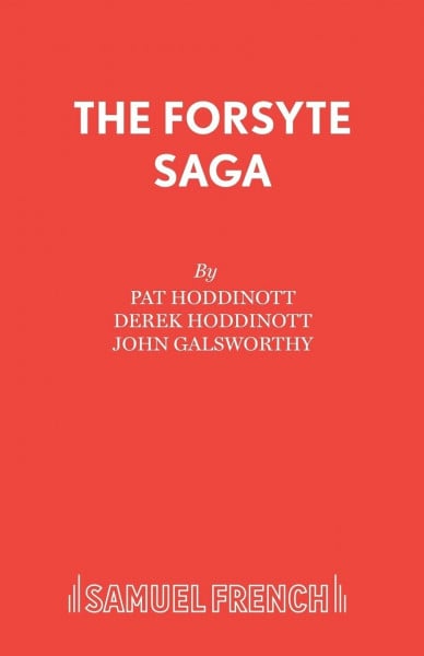 The Forsyte Saga (Acting Edition S.)