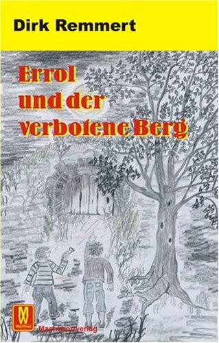 Errol und der verbotene Berg