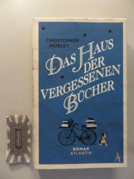 Das Haus der vergessenen Bücher: Roman