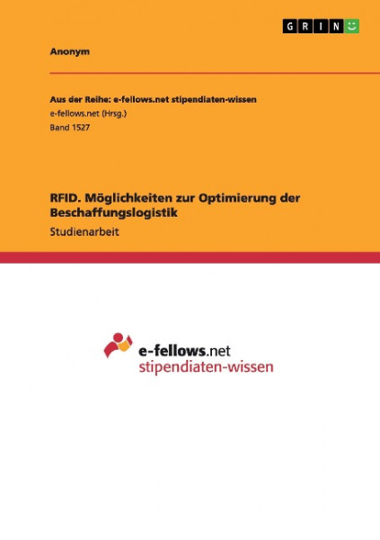 RFID. Möglichkeiten zur Optimierung der Beschaffungslogistik