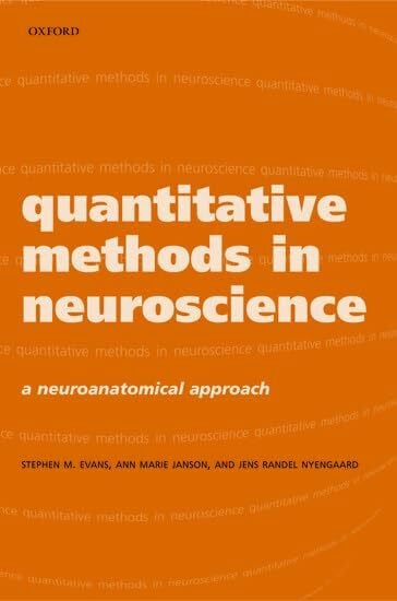 Quantitative Methods in Neuroscience: A Neuroanatomical Approach