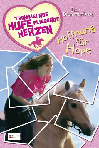 Trommelnde Hufe, fliegende Herzen: Hoffnung für Hope