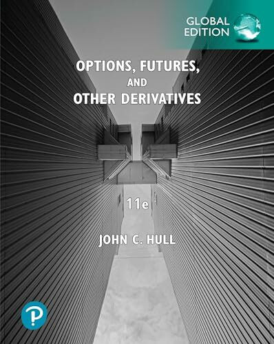 Options, Futures, and Other Derivatives, Global Edition (Business and Economics)