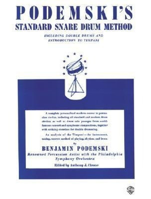Podemski's Standard Snare Drum Method: Including Double Drums and Introduction to Timpani